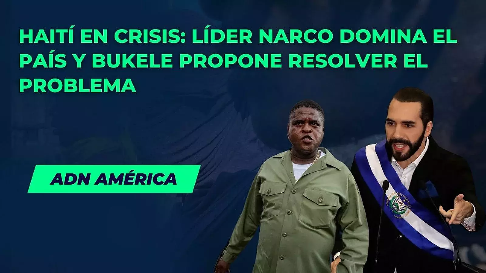 Haití en crisis: líder narco domina el país y Bukele propone resolver el problema